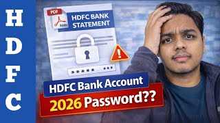 What is HDFC Bank Statement Password | How to open HDFC Bank Statement 2026 | PDF Password Fixed