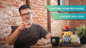 Getting Started with GiveWP: Intro to GiveWP Add-ons