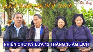 Hát Sli Lạng Sơn Mới Nhất | Phiên Chợ Kỳ Lừa 12 Tháng 10 Âm Lịch P1 | Lê Quý ✔️