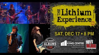 Clic Albums Live The Lithium Experience - Dec 17 - 8 Pm - King Center - Melbourne