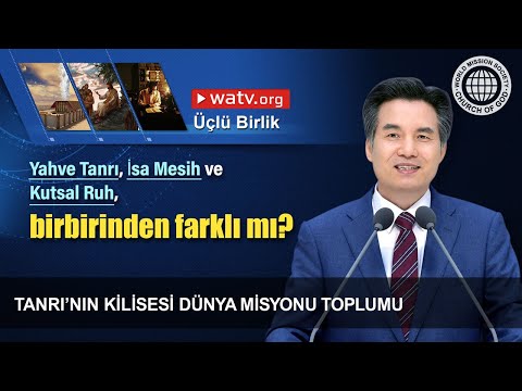 Video: Tanrı'nın Kilisesi Üçlü Birliğe inanıyor mu?