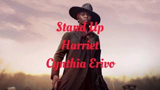 Stand Up - Cynthia Erivo (From Harriet) Lyrics