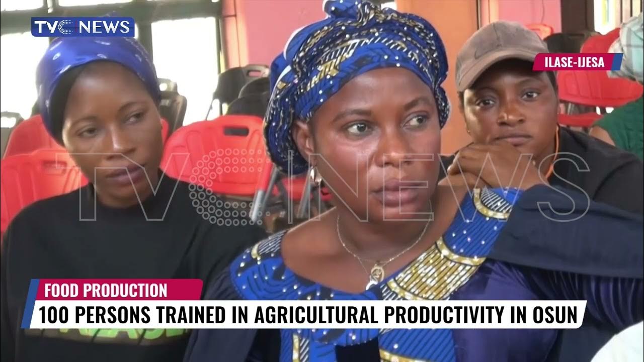 100 Persons Trained In Agricultural Productivity In Osun