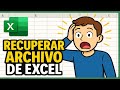 COMO RECUPERAR ARCHIVOS DE EXCEL ELIMINADOS O NO GUARDADOS ⚠️ 2 METODOS