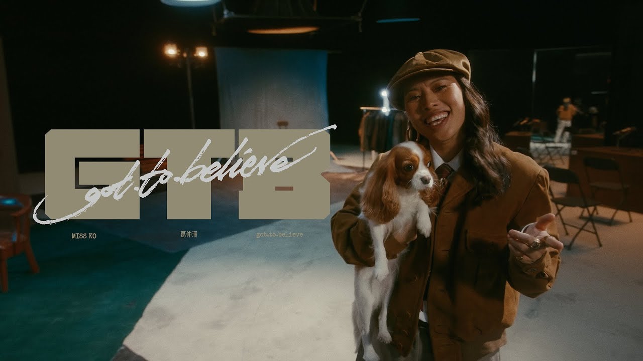 Miss Ko Rapper Miss Ko 葛仲珊《got.to.believe》Official Music Video - YouTube