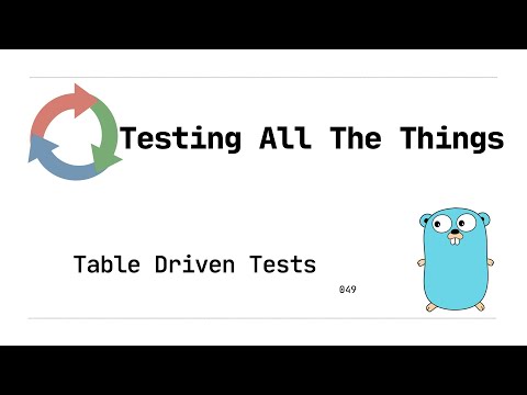 049: Table Driven Tests (Golang)