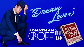 Jonathan Groff Sings Dream Lover By Bobby Darin Just In Time On Broadway