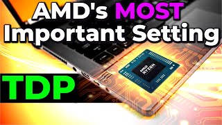 AMD's MOST Important Laptop Setting | What is TDP? | Increasing Gaming Performance