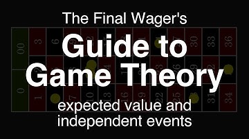 Guide to Game Theory - expected value and independent events