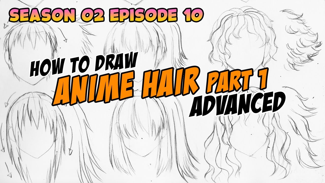 How To Draw Anime Hair Advanced PT 1 - YouTube