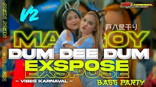 DJ DUM DEE DUM V2 x EXSPOSE VIBES KARNAVAL BASS PARTY TERBARU || 96 CHANNEL