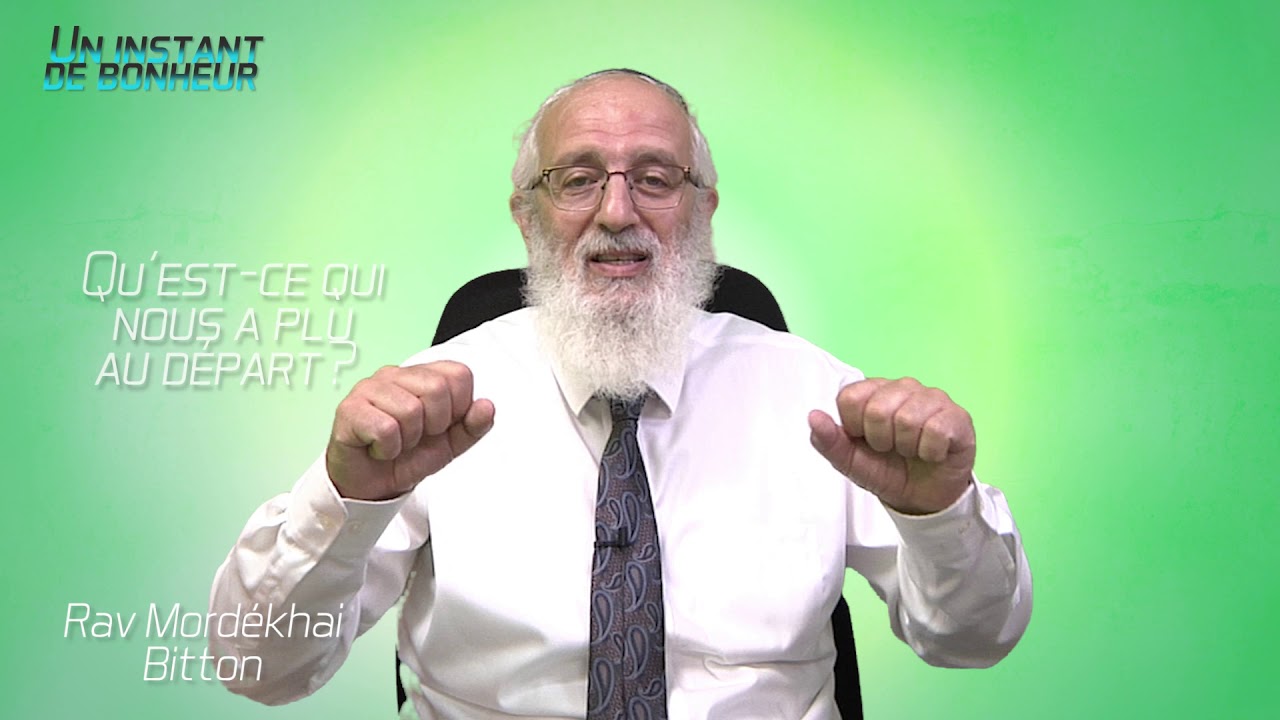 LE COUPLE 12 - Qu'est ce qui nous a plu au depart - Rav Mordekhai Bitton