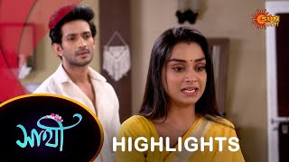 Saathi - Highlights |19 Mar 2024| Full Ep FREE on SUN NXT | Sun Bangla Serial