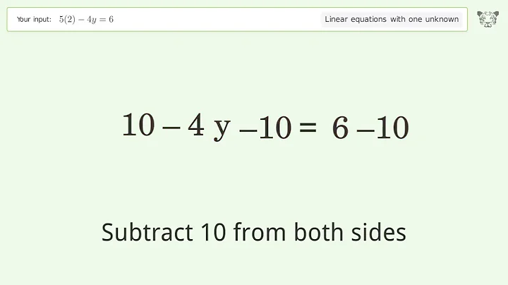 Solve 5(2)-4y=6: Linear Equation Video Solution | Tiger Algebra