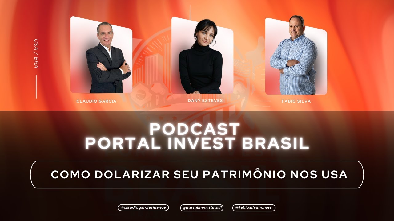 Como Dolarizar seu Patrimônio nos Estados Unidos com Segurança e Rentabilidade - Parte 2