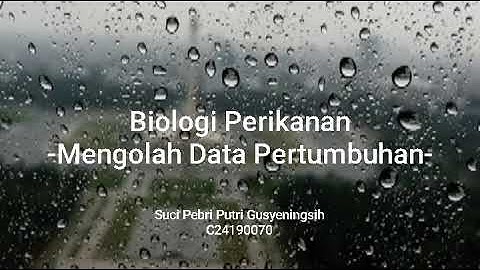 Tutorial Excel Pertumbuhan Biologi Perikanan MSP 56 FPIK IPB | C24190070