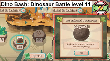 Dino Bash: Dinosaur Battle level 11 [without MONEY]