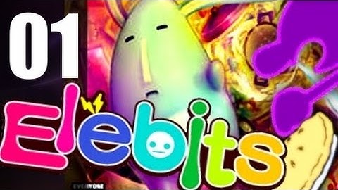 Lets Play Elebits Part 1 Terrible Parenting Ensues