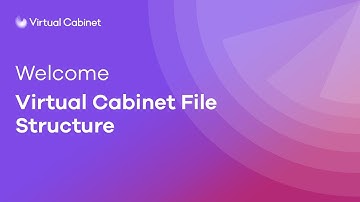 Welcome - Virtual Cabinet File Structure
