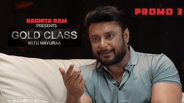 Gold Class - The Man Who Created the Revolution - Challenging Star Darshan - Promo 3