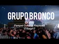 Grupo Bronco -En Vivo- Parque Cultural Reynosa