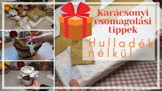 DIY ajándék csomagolás - HULLADÉKMENTES TIPPEK