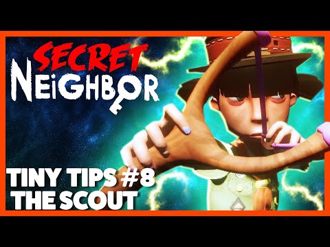 Secret Neighbor: Tiny Tips Episode 1 - Back to Basics 