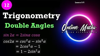 Trigonometry Grade 12: L5 Double angles