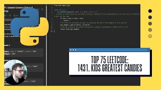 Python Coding Tutorial: Solving 'Kids With the Greatest Number of Candies' 1431 | LeetCode Top 75