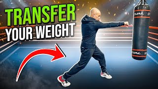 How to Transfer Your Weight in a Punch