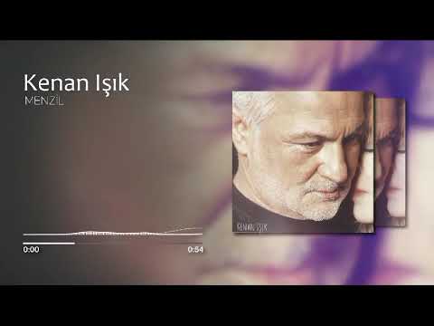 KENAN IŞIK - MENZİL ŞİİRİ 1