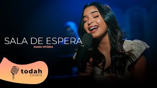Kiara Vitória | Sala de Espera [Cover Gabrielli Sousa e Kiara Vitória]