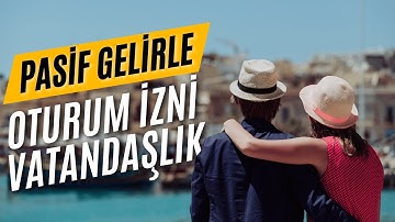 Pasif Gelirle Avrupa Vatandaşı Olmak Mümkün mü? | Çalışmadan Oturum İzni ve Vatandaşlık Rehberi