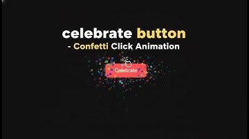 Celebrate Button – Confetti Click Animation (HTML, CSS & JS)