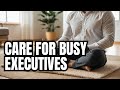 Self-care For Busy Executives