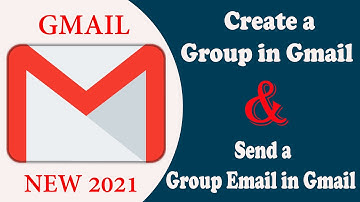 Create a Group in Gmail & Send a Group Email in Gmail 2021 | Hindi