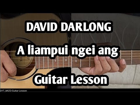 DAVID DARLONG - A liampui ngei ang (Guitar Lesson/Perhdan)