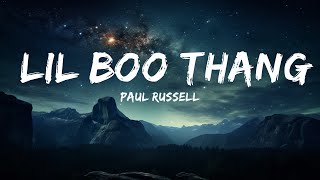 Paul Russell - Lil Boo Thang (Lyrics)  |  30 Mins. Top Vibe music