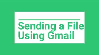 Sending A File Using Gmail