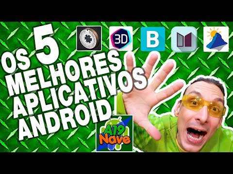 #120 - Os 5 melhores aplicativos para Android - #A19-201