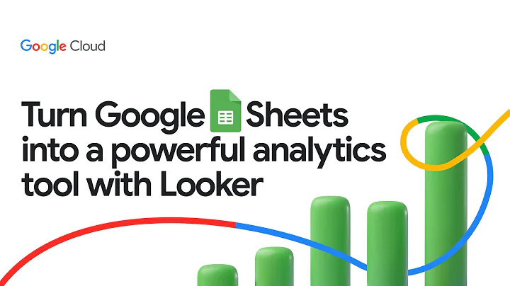 How to turn Google Sheets into a powerful analytics tool with Looker