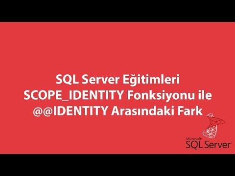 Video: SQL Server'da Scope_identity ve Identity arasındaki fark nedir?