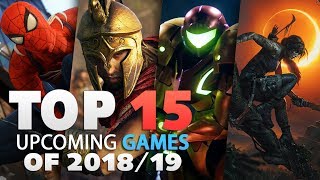 Top 15 Biggest Upcoming Games of 2018 - 2019