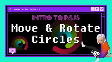 (ENG,한글) P5 js Tutorial #1.3: translate, rotate, push, pop functions to make Spiral Motion