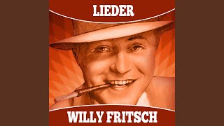 Video thumbnail of "Willy Fritsch - Liebling, mein Herz lässt dich grüßen"