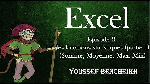 Excel Darija Episode 2  les fonctions statistiques - partie1 (Somme,Moyenne,Max,Min)