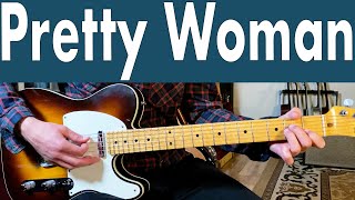 Pretty Woman Roy Orbison Guitar Lesson + Tutorial + TABS
