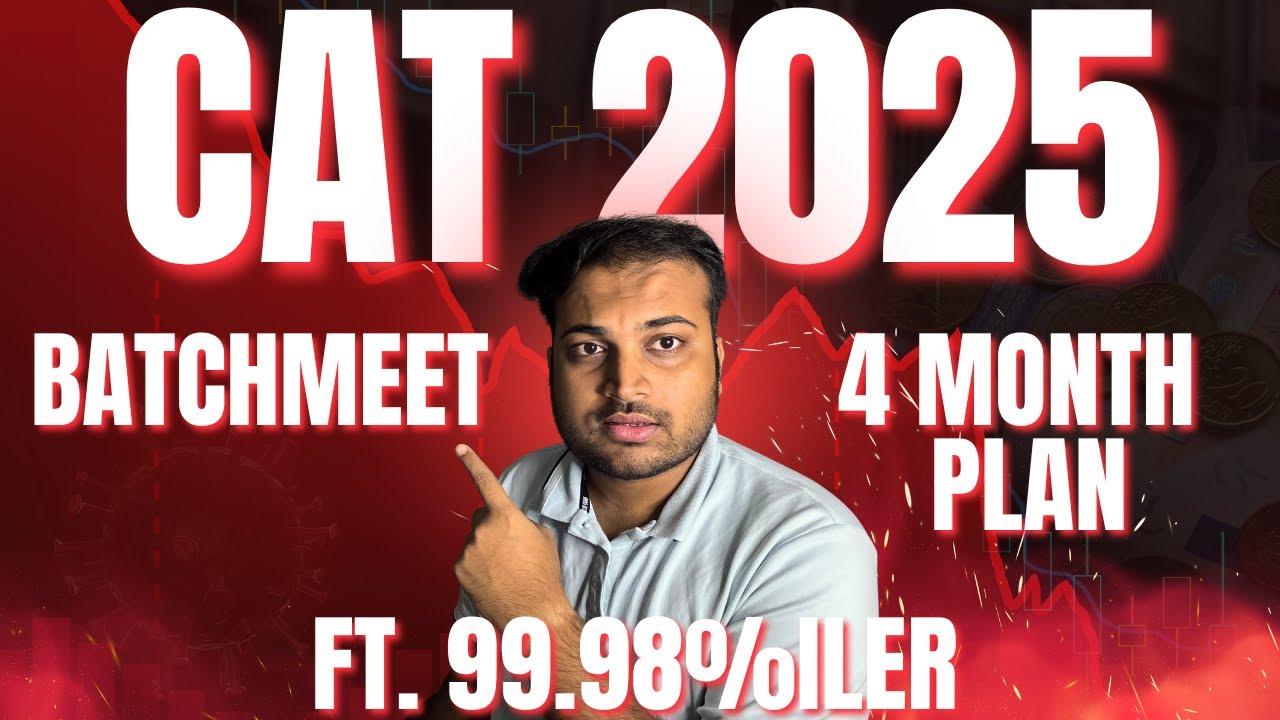 Complete 4-Month Study Plan for CAT 2025 | BatchMeet - Crack 99+%ile ...
