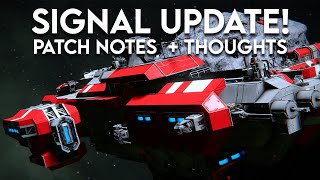 SIGNAL UPDATE - Patch notes + my thoughts