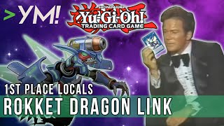 Yu-Gi-Oh! Rokket Dragon Link Deck Profile + Combos - First Place Locals